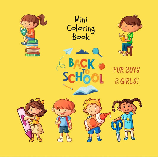 Mini Coloring Book BACK TO SCHOOL FOR BOYS & GIRLS - Mini Muffin Bookstore