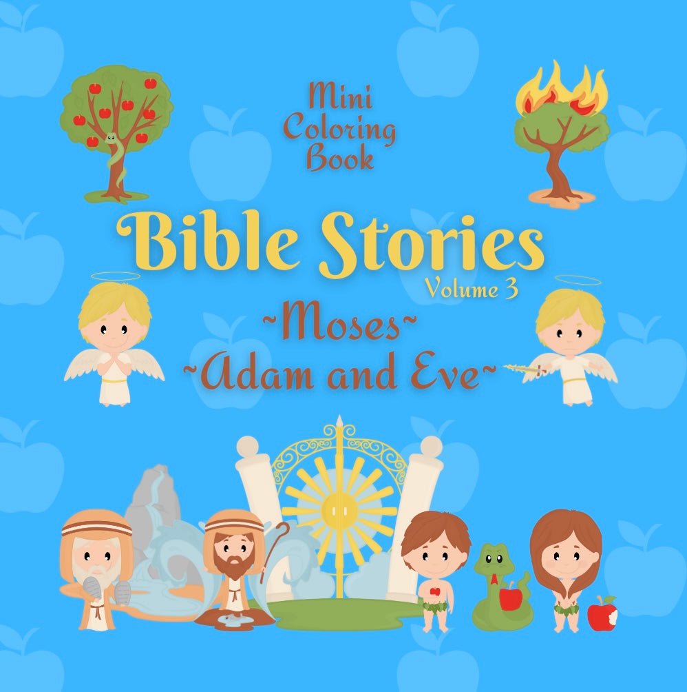 Mini Coloring Book BIBLE STORIES (Volume 3) Moses, Adam and Eve - Mini Muffin Bookstore
