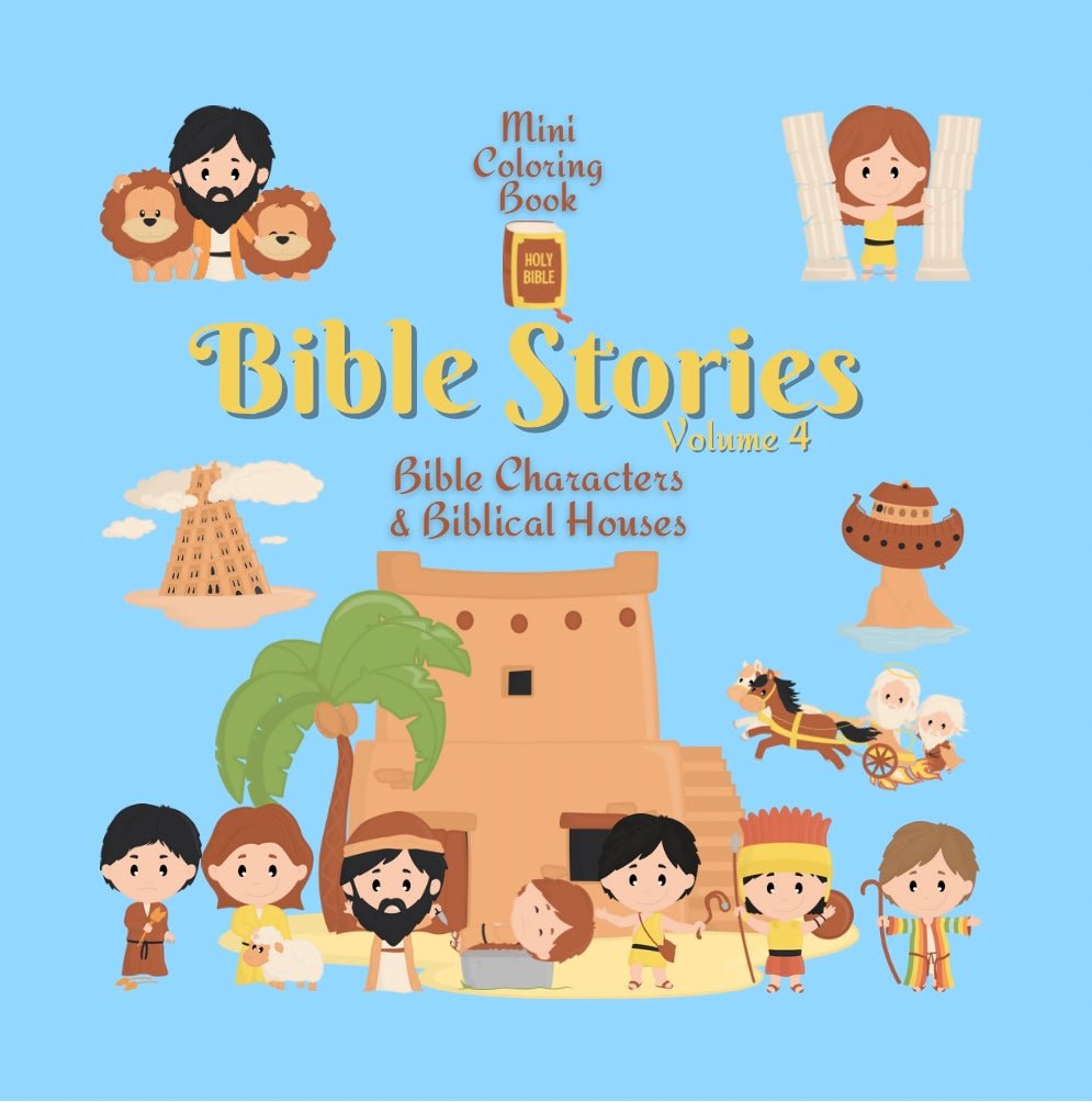 Mini Coloring Book BIBLE STORIES (Volume 4) BIBLE CHARACTERS AND BIBLICAL HOUSES - Mini Muffin Bookstore