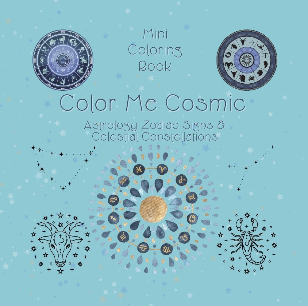 Mini Coloring Book COLOR ME COSMIC: Astrology Zodiac Signs & Celestial Constellations - Mini Muffin Bookstore