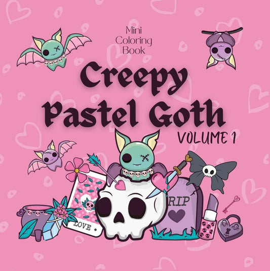 Mini Coloring Book CREEPY PASTEL GOTH (Volume 1) - Mini Muffin Bookstore