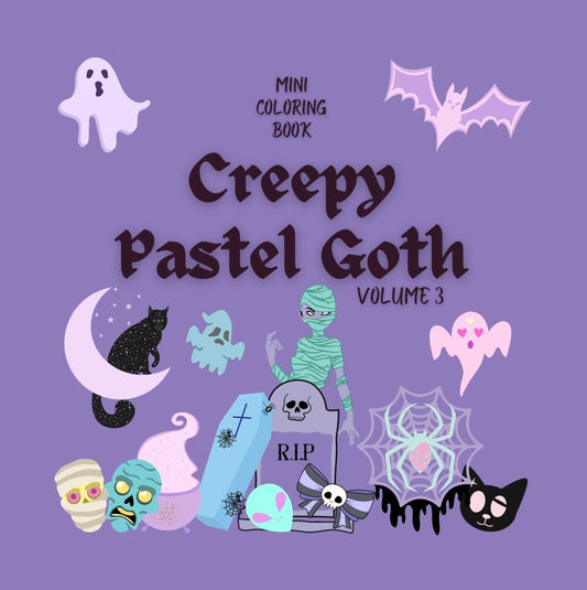 Mini Coloring Book CREEPY PASTEL GOTH (Volume 3) - Mini Muffin Bookstore