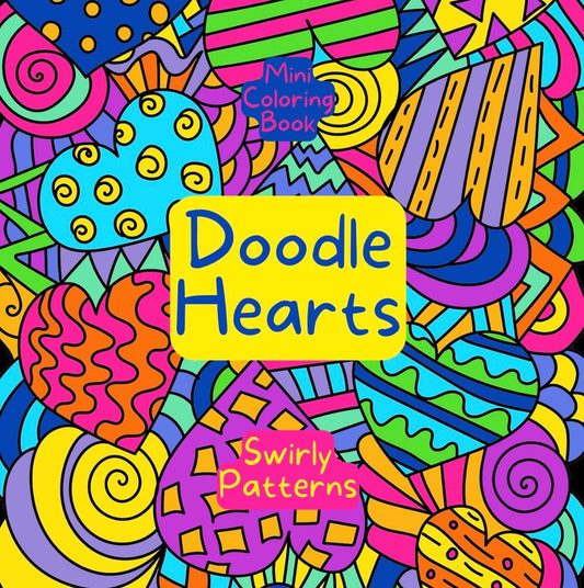 Mini Coloring Book DOODLE HEARTS SWIRLY PATTERNS - Mini Muffin Bookstore
