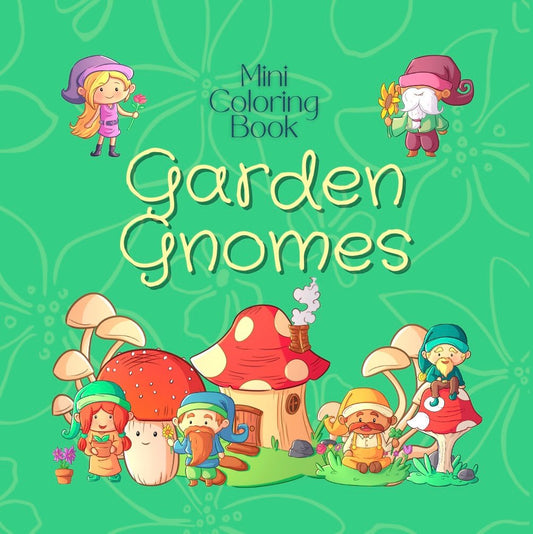 Mini Coloring Book GARDEN GNOMES - Mini Muffin Bookstore