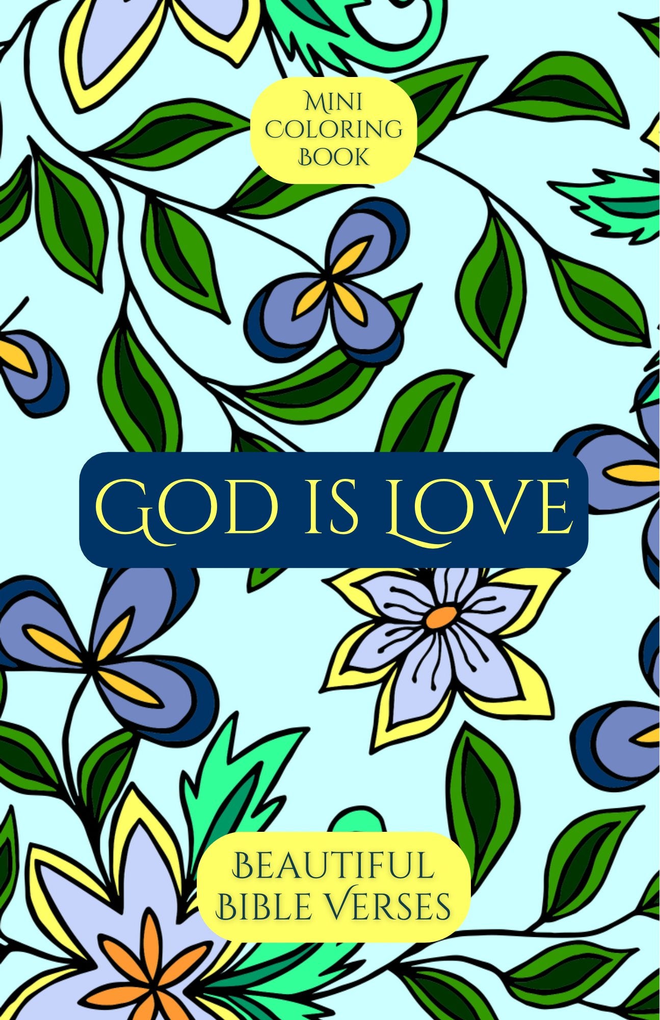 Mini Coloring Book GOD IS LOVE Beautiful Bible Verses (Volume 1) - Mini Muffin Bookstore