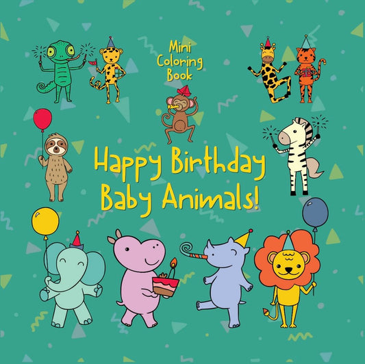 Mini Coloring Book HAPPY BIRTHDAY BABY ANIMALS - Mini Muffin Bookstore