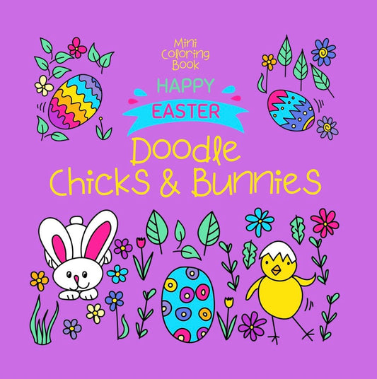 Mini Coloring Book HAPPY EASTER Doodle Chicks & Bunnies - Mini Muffin Bookstore