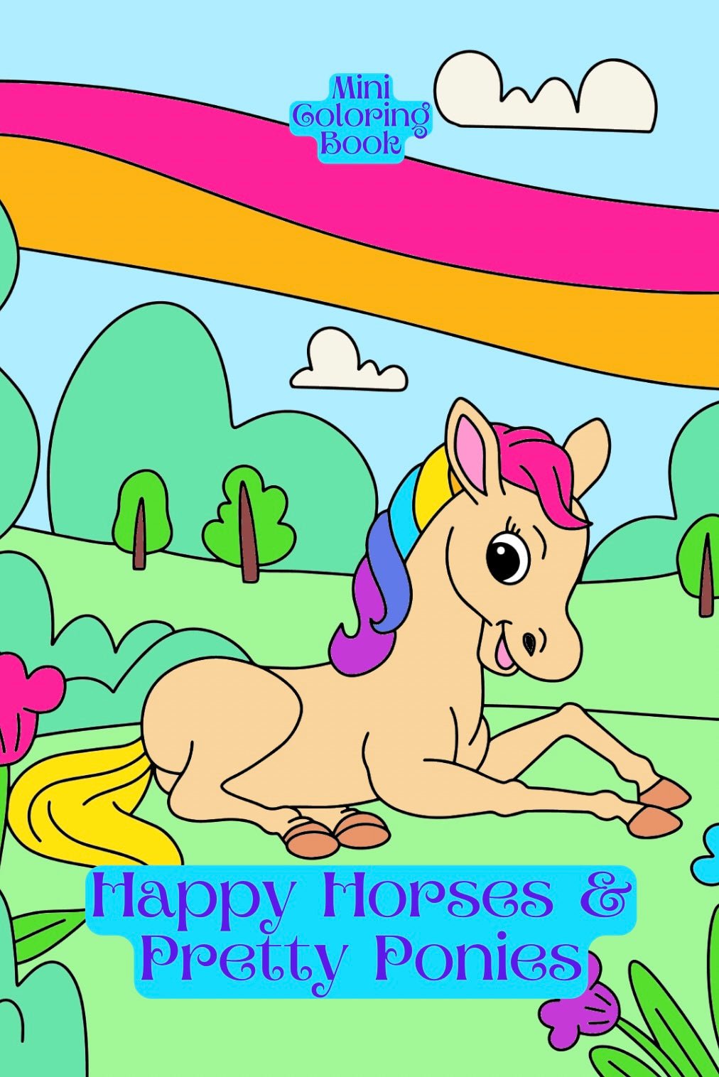 Mini Coloring Book HAPPY HORSES & PRETTY PONIES - Mini Muffin Bookstore