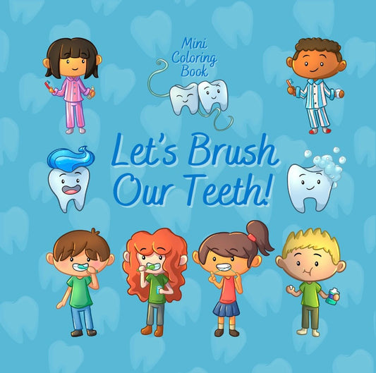 Mini Coloring Book LET’S BRUSH OUR TEETH - Mini Muffin Bookstore
