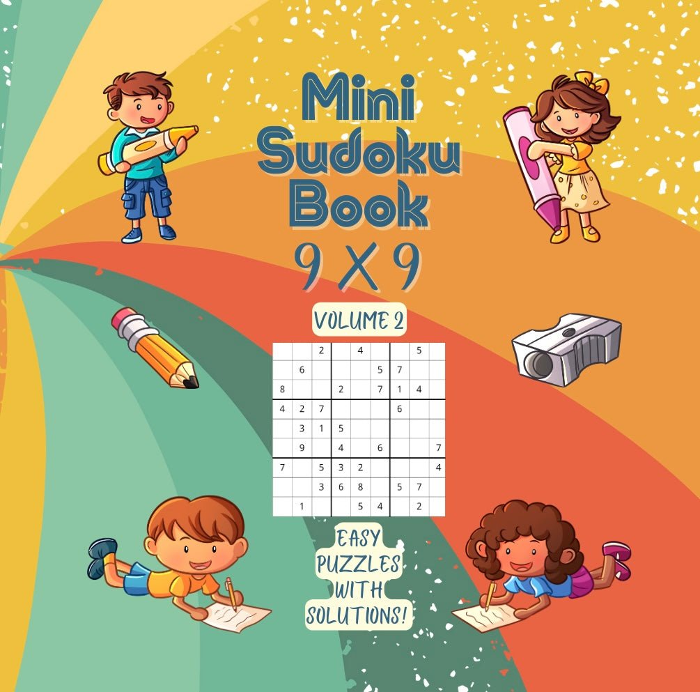 Mini Sudoku Book 9X9 EASY PUZZLES WITH SOLUTIONS (Volume 2) - Mini Muffin Bookstore