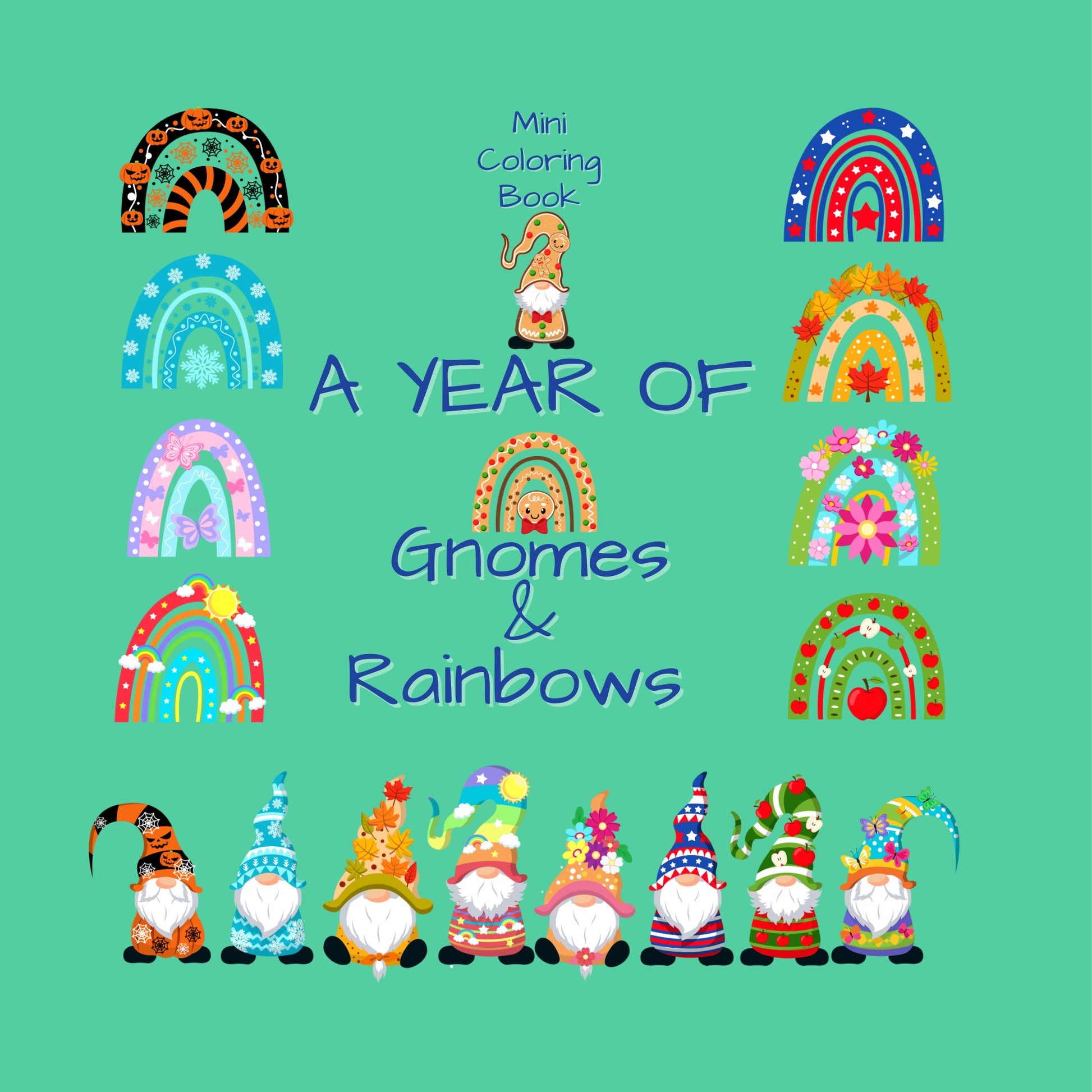 Mini Coloring Book A YEAR OF GNOMES & RAINBOWS - Mini Muffin Bookstore