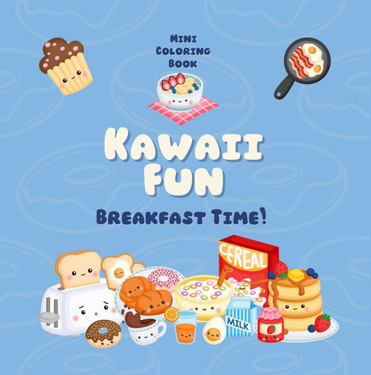 Mini Coloring Book KAWAII FUN BREAKFAST TIME! - Mini Muffin Bookstore