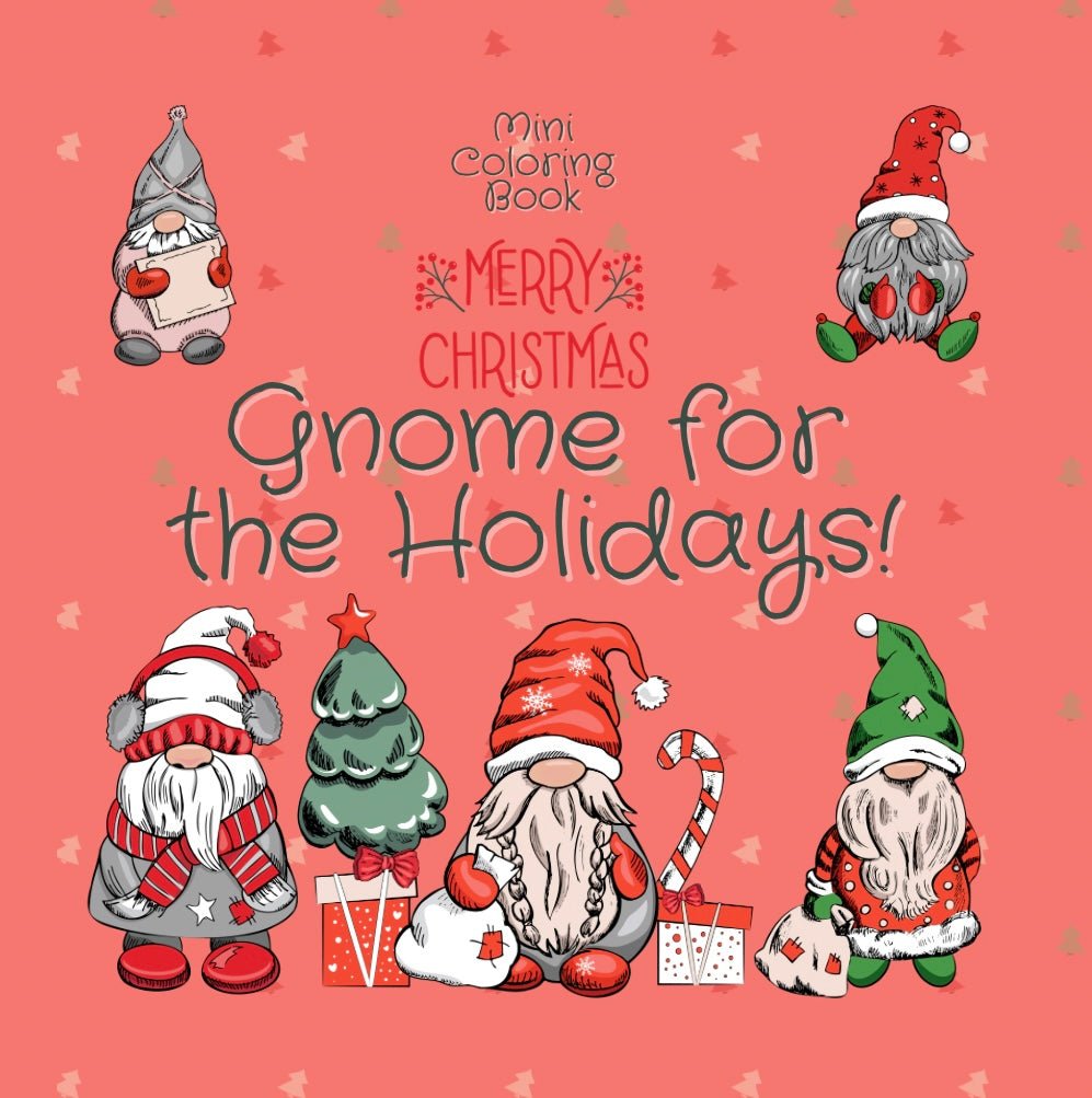 Mini Coloring Book MERRY CHRISTMAS GNOME FOR THE HOLIDAYS - Mini Muffin Bookstore