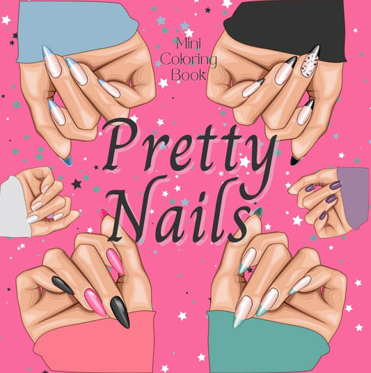 Mini Coloring Book PRETTY NAILS - Mini Muffin Bookstore