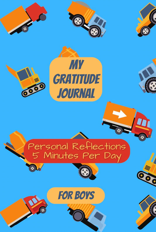 MY GRATITUDE JOURNAL Personal Reflections 5 Minutes Per Day For Boys - Mini Muffin Bookstore